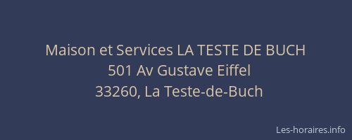Maison et Services LA TESTE DE BUCH