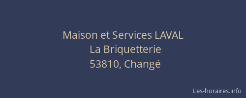Maison et Services LAVAL
