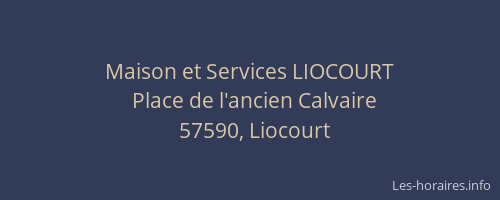 Maison et Services LIOCOURT