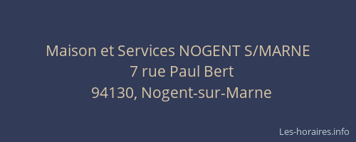 Maison et Services NOGENT S/MARNE