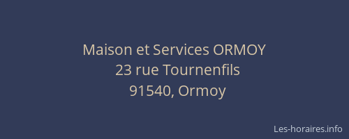 Maison et Services ORMOY