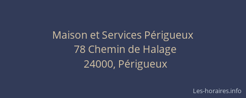 Maison et Services Périgueux