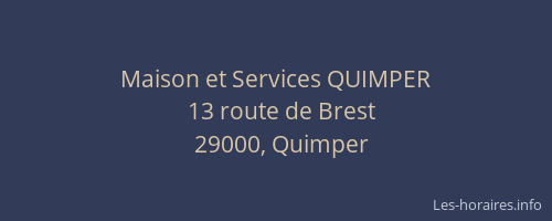 Maison et Services QUIMPER