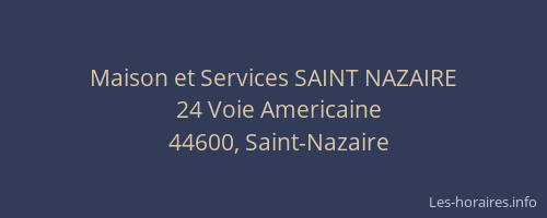 Maison et Services SAINT NAZAIRE