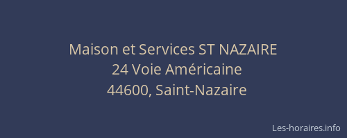 Maison et Services ST NAZAIRE