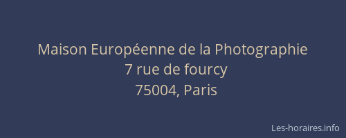 Maison Européenne de la Photographie