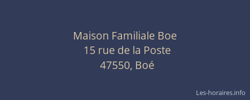 Maison Familiale Boe