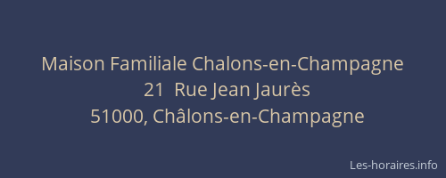 Maison Familiale Chalons-en-Champagne