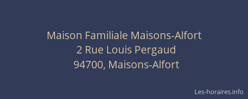 Maison Familiale Maisons-Alfort