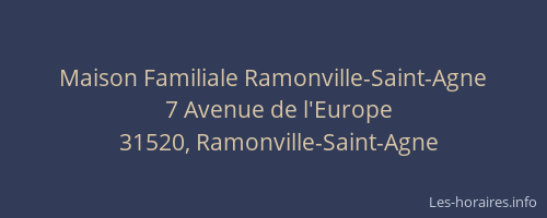 Maison Familiale Ramonville-Saint-Agne