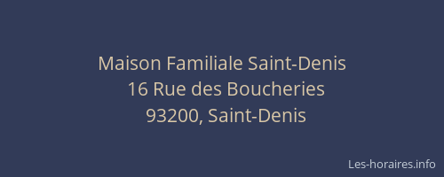 Maison Familiale Saint-Denis