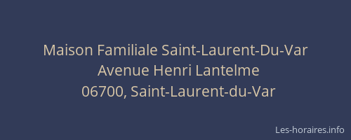 Maison Familiale Saint-Laurent-Du-Var