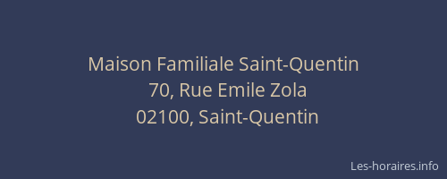 Maison Familiale Saint-Quentin