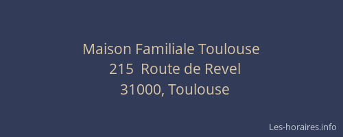 Maison Familiale Toulouse