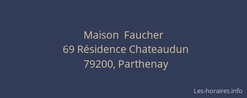 Maison  Faucher