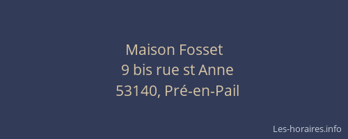 Maison Fosset