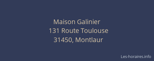 Maison Galinier