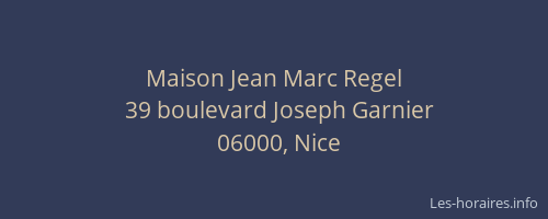 Maison Jean Marc Regel