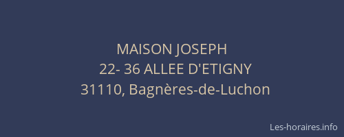 MAISON JOSEPH