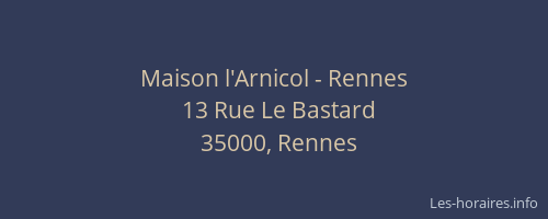 Maison l'Arnicol - Rennes