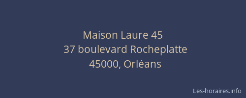 Maison Laure 45