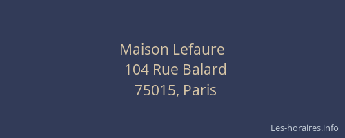 Maison Lefaure