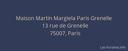 Maison Martin Margiela Paris Grenelle