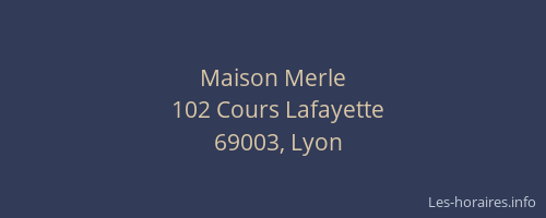 Maison Merle