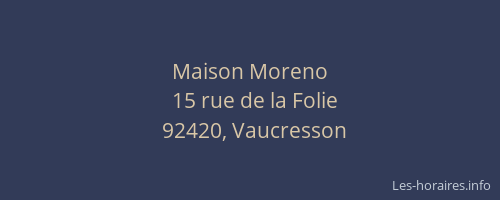 Maison Moreno