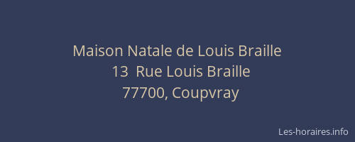 Maison Natale de Louis Braille