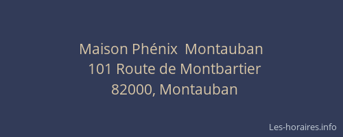 Maison Phénix  Montauban