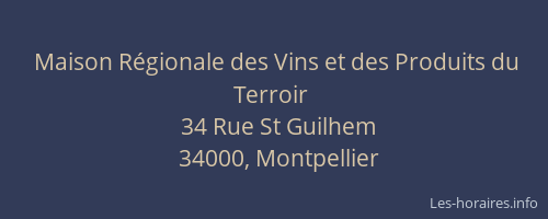 Maison Régionale des Vins et des Produits du Terroir