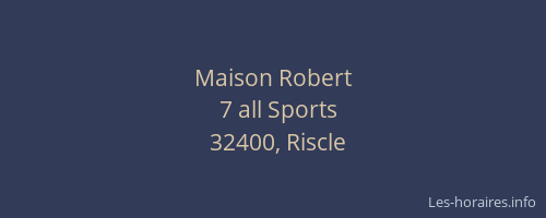 Maison Robert