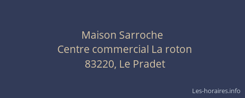 Maison Sarroche