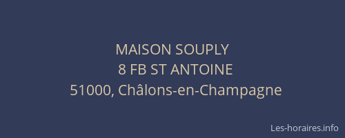 MAISON SOUPLY