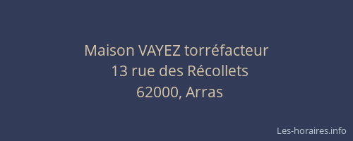 Maison VAYEZ torréfacteur
