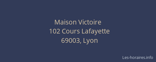 Maison Victoire