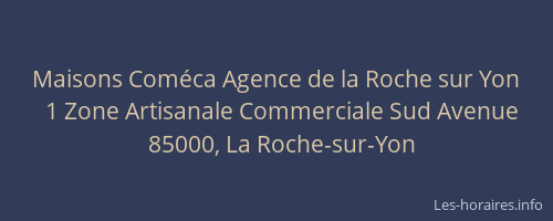 Maisons Coméca Agence de la Roche sur Yon
