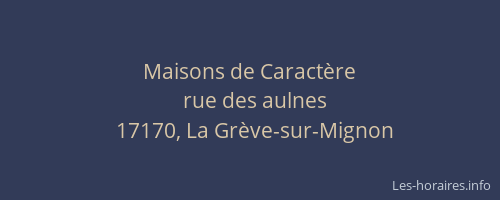 Maisons de Caract&egrave;re