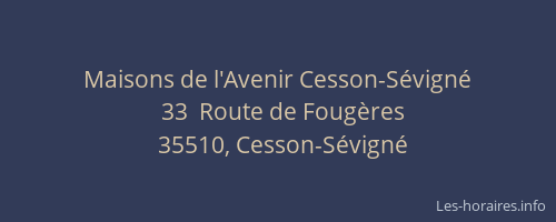 Maisons de l'Avenir Cesson-Sévigné