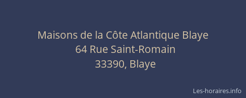 Maisons de la Côte Atlantique Blaye