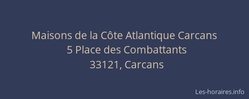Maisons de la Côte Atlantique Carcans