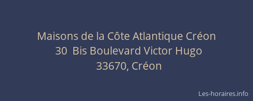 Maisons de la C&ocirc;te Atlantique Cr&eacute;on