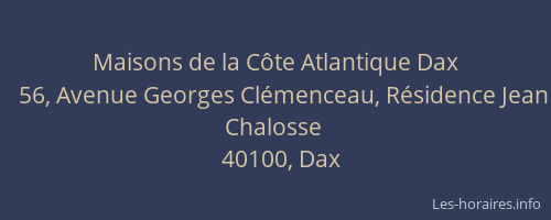 Maisons de la C&ocirc;te Atlantique Dax
