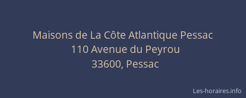 Maisons de La C&ocirc;te Atlantique Pessac