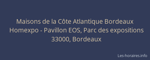 Maisons de la Côte Atlantique Bordeaux