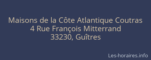 Maisons de la Côte Atlantique Coutras