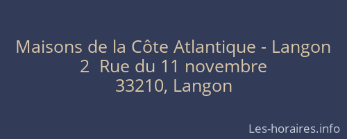 Maisons de la Côte Atlantique - Langon