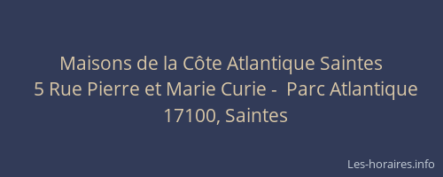 Maisons de la Côte Atlantique Saintes