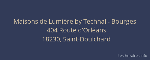 Maisons de Lumi&egrave;re by Technal - Bourges